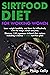 Sirtfood diet for working women by Philip Kelly