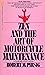 Zen and the Art of Motorcyc...