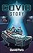 A Covid Story: Full Color V...