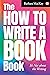 The HOW TO WRITE A BOOK Boo...