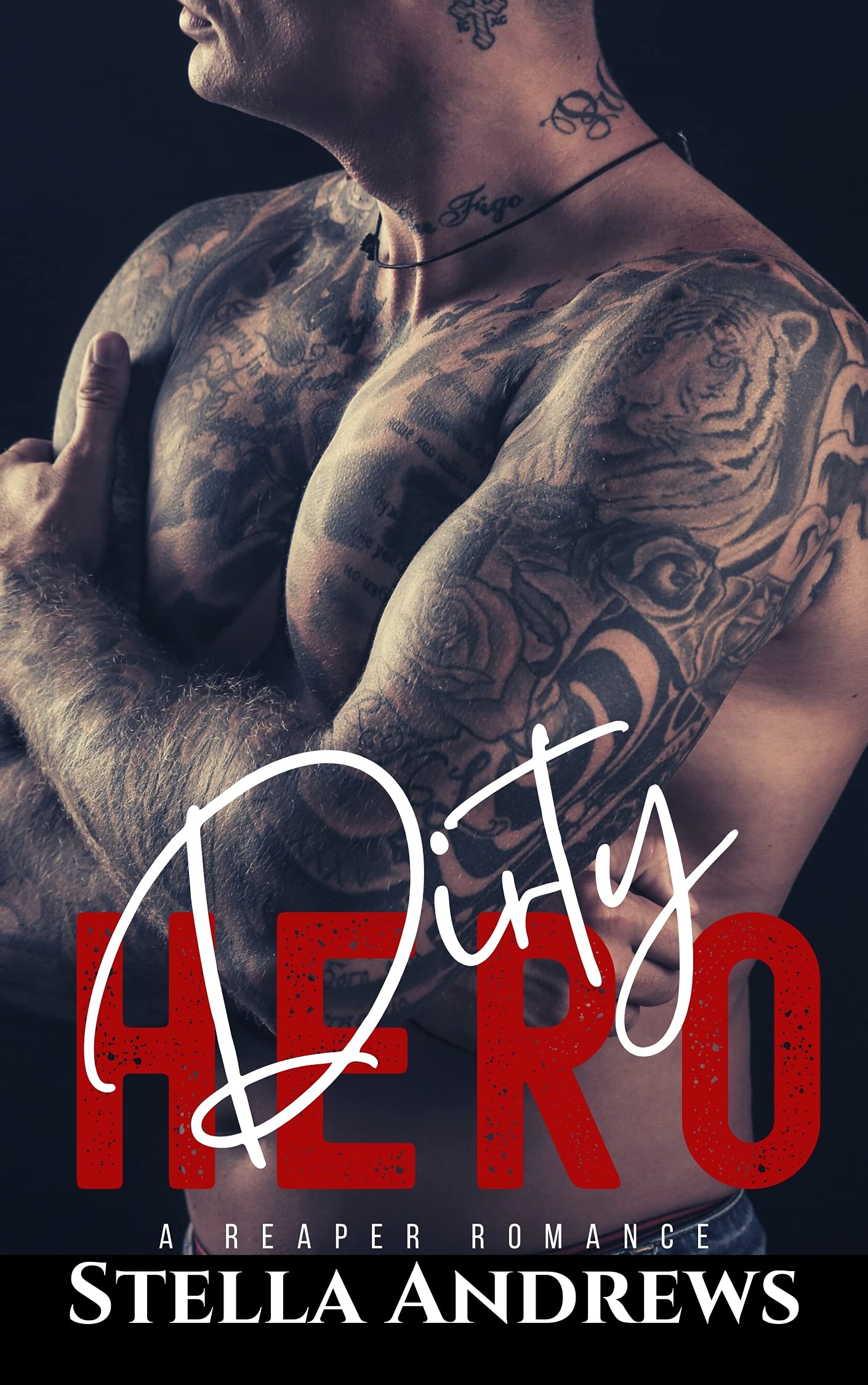 Dirty Hero (Twisted Reapers MC #6)