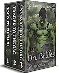 Orc Brides Box Set