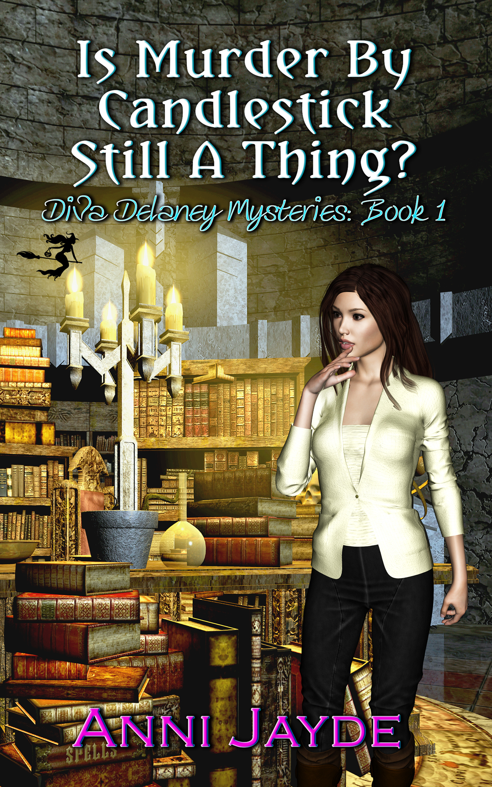 Is Murder By Candlestick Still A Thing? (Diva Delaney Mysteries #1)
