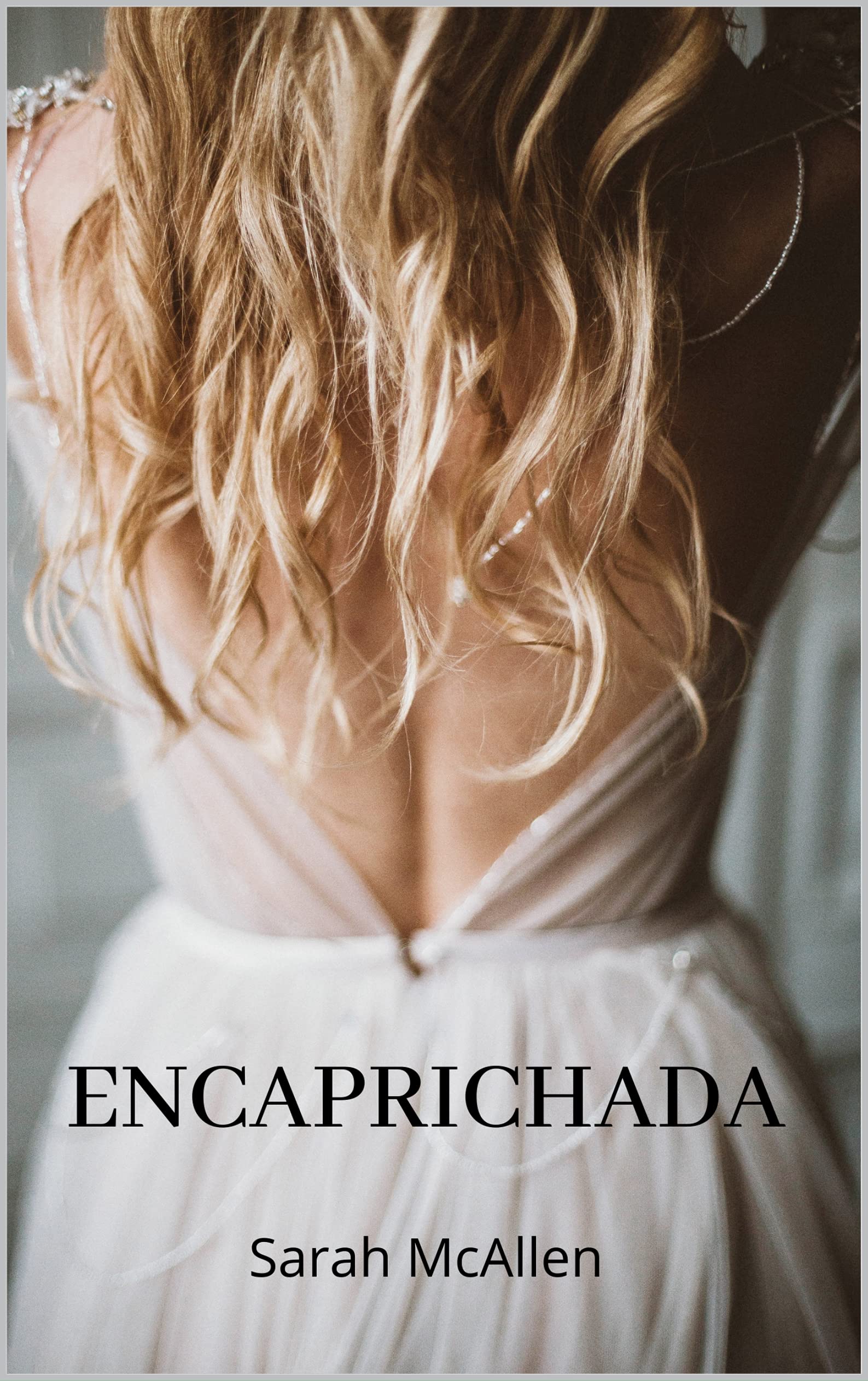 Encaprichada (Hermanas Chandler nº 5) (Spanish Edition)