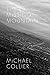 The Missing Mountain: New a...