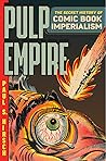 Pulp Empire: The ...