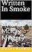 Written In Smoke: A Randy McKay Mystery (Randy McKay Mysteries Book 3)