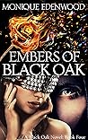 Embers of Black Oak by Monique Edenwood