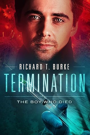 Termination: The Boy Who Died (Decimation Book 2)