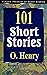 101 Short Stories by O. Henry