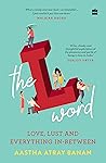 The L-word by Aastha Atray Banan