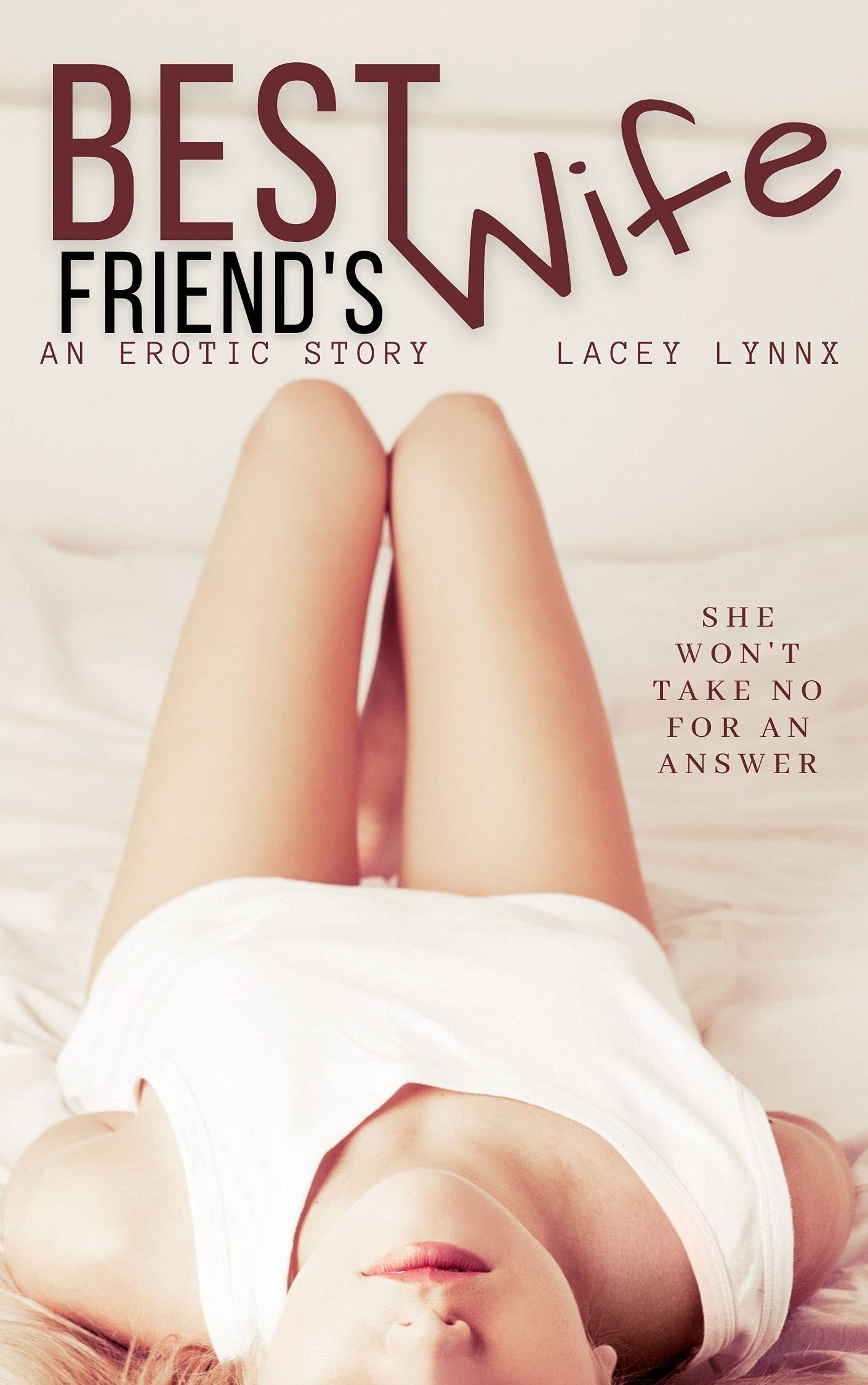 Best Friend's Wife (Kindle Edition)