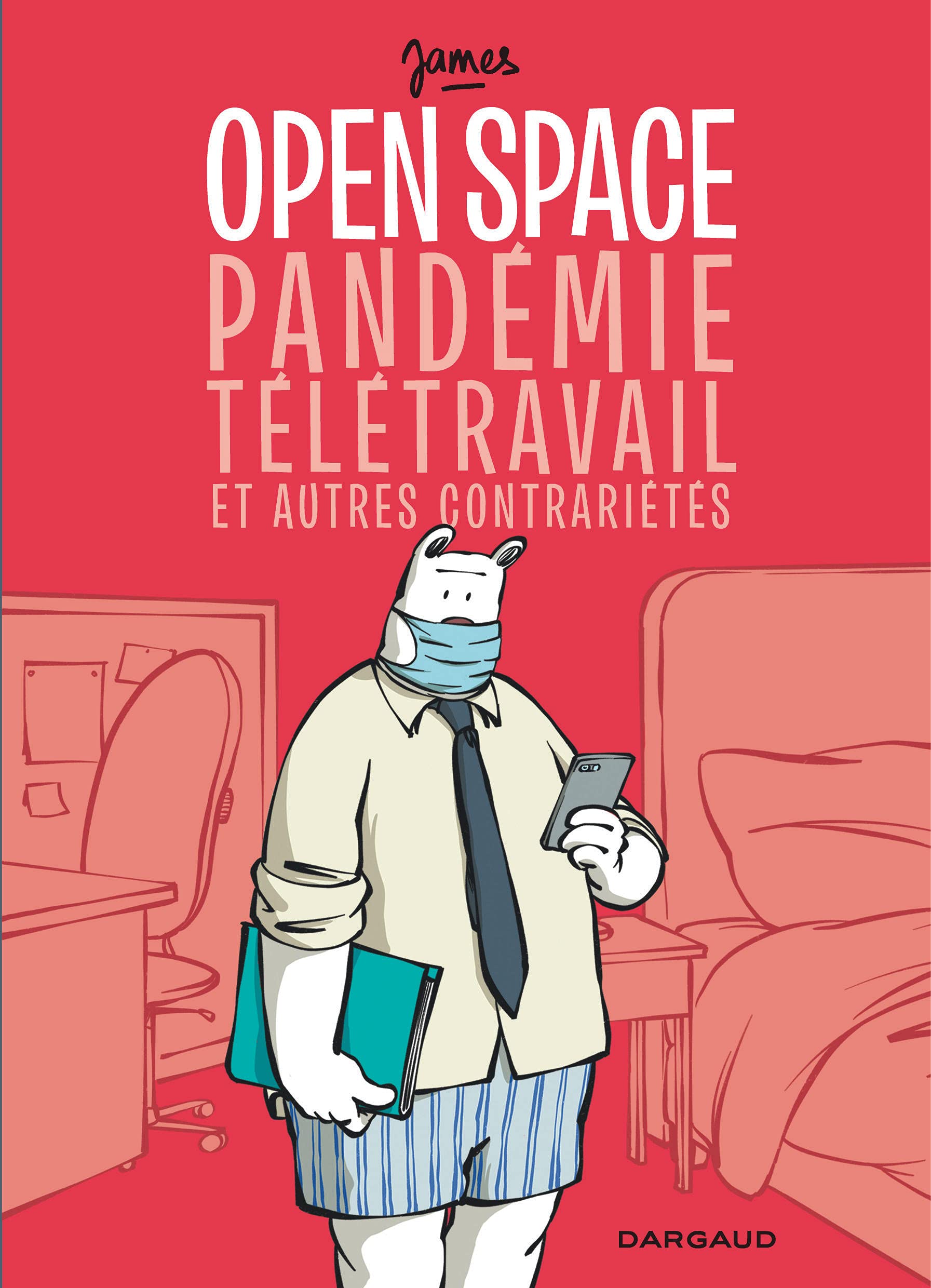 Open space, pandémie, télétravail et autres contrariétés (Paperback)