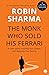 The Monk Who Sold His Ferrari by Robin Sharma