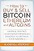 How to Buy & Sell Bitcoin, Ethereum and Altcoins by Randall Stewart