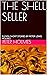 THE SHELL SELLER: ELEVEN SH...