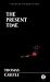 The Present Time - Imperium Press (Studies in Reaction)