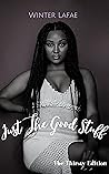 Just The Good Stuff by Winter Lafae