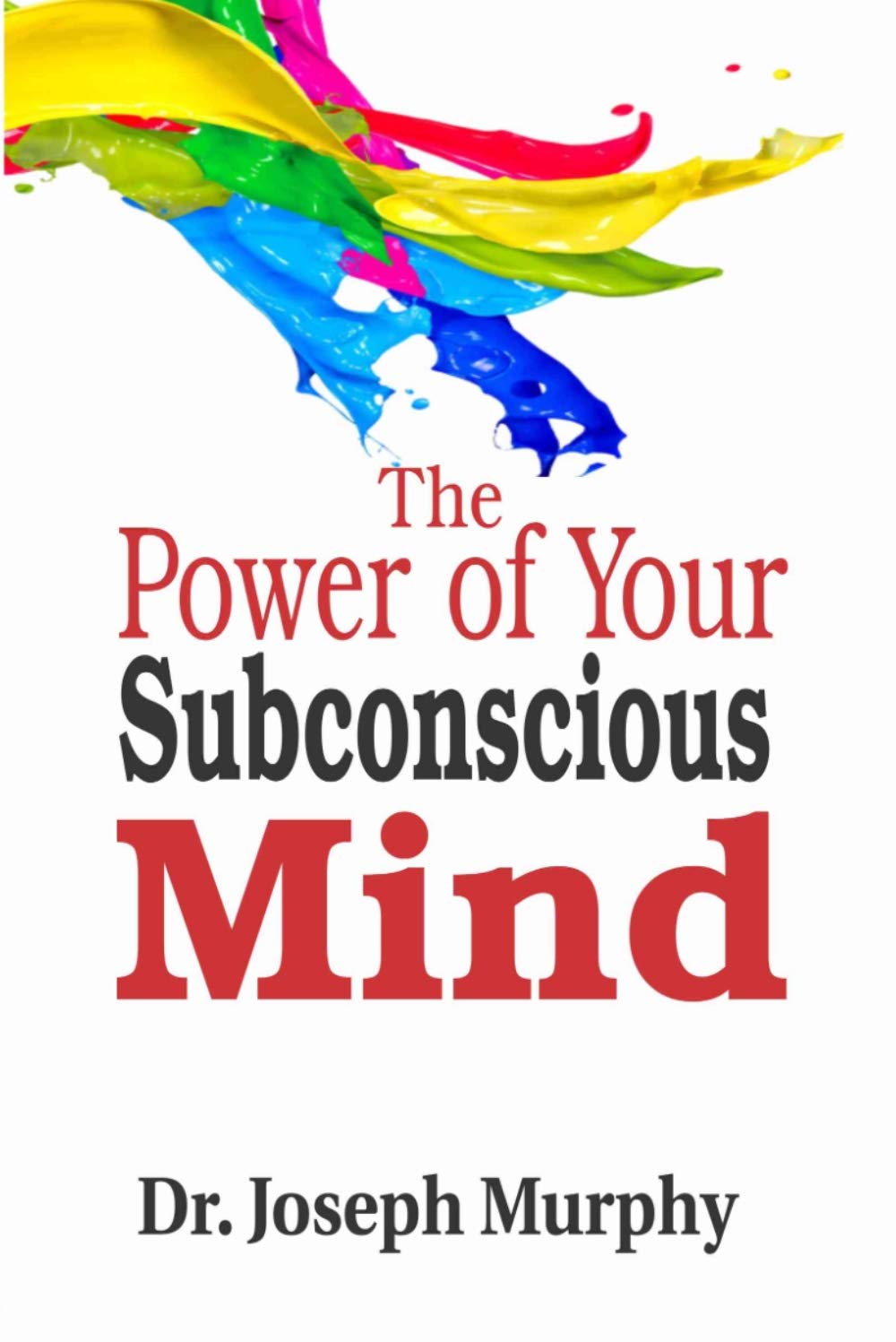 The Power of Your Subconscious Mind