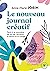 Mon journal créatif (Bien-être - Psy) by Anne-Marie Jobin