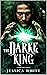 The Darke King (Broken Immo...