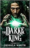 The Darke King (Broken Immortals #1)