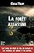 LA FORET ASSASSINE
