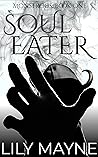 Soul Eater by Lily Mayne