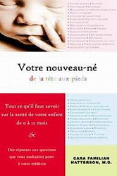 Votre nouveau-né de la tête aux pieds