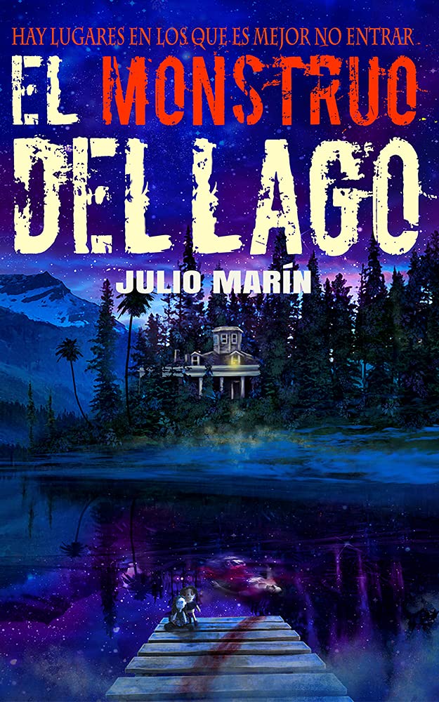 El monstruo del lago (Spanish Edition)