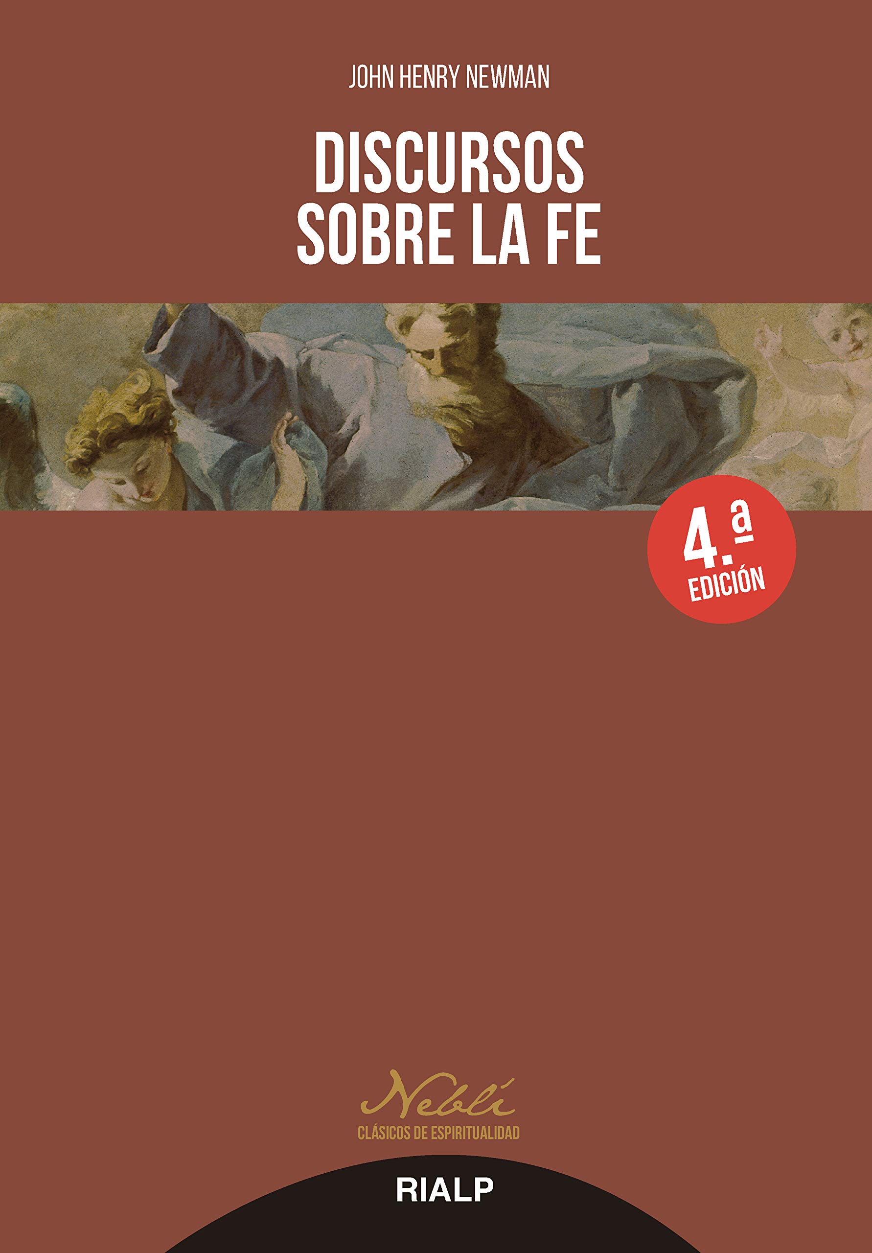 Discursos sobre la fe (Neblí nº 49) (Spanish Edition)