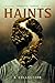 Haints by Thaddeus Thomas