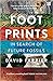 Footprints: In Search of Future Fossils