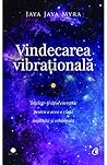 Vindecarea vibrat...