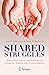 Shared Struggles: Stories from Parents and Pediatricians Caring for Children with Serious Illnesses