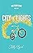 City of Lights (Far From Ho...