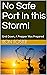 No Safe Port In this Storm!...