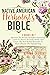Native American Herbalist’s Bible: 3-Books-In-1: Discover The Secrets of Native Americans. Learn to Source Powerful Herbs, and Create The Best Herbal Remedies to Naturally Improve Your Wellness