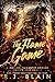 The Flame Game (Magical Romantic Comedies, #12)