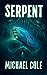 Serpent: A Deep Sea Thriller