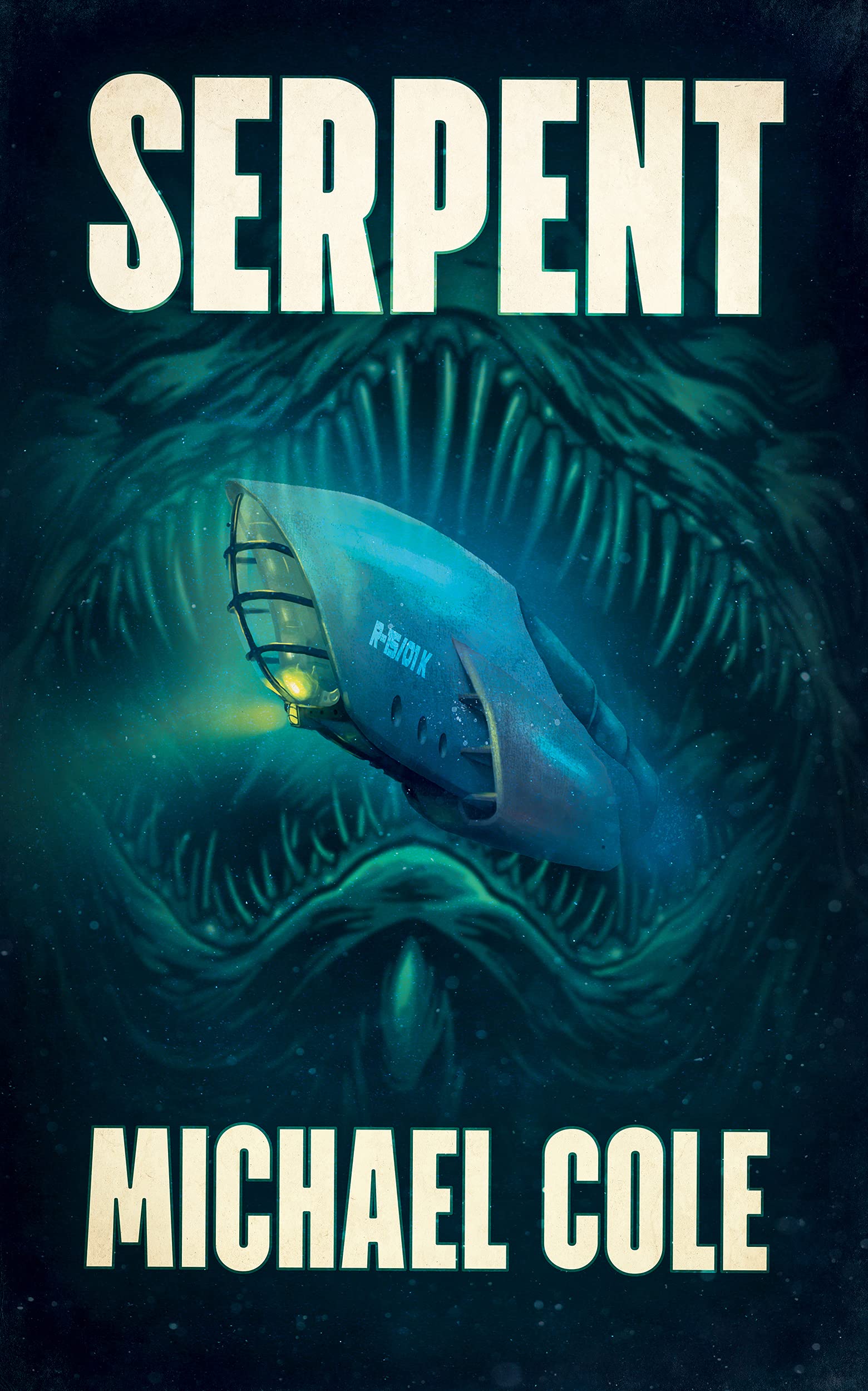 Serpent: A Deep Sea Thriller (Kindle Edition)