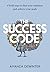 The Success Code: 4 bold steps to find your ambition and achieve your goals