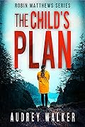 The Child's Plan