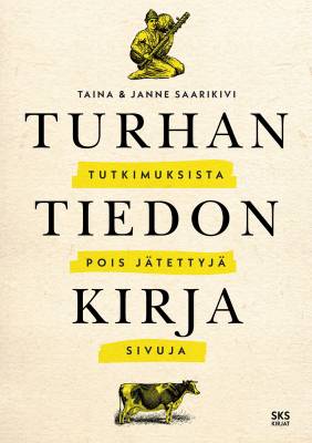 Turhan tiedon kirja — Tutkimuksista pois jätettyjä sivuja