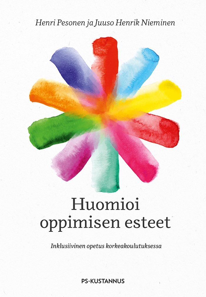 Huomioi oppimisen esteet : inklusiivinen opetus korkeakoulutuksessa (Paperback)