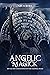 Angelic Magick: Rituals and...