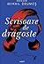 Scrisoare de dragoste by Mihail Drumeş Scrisoare de dragoste by Mihail Drumeş