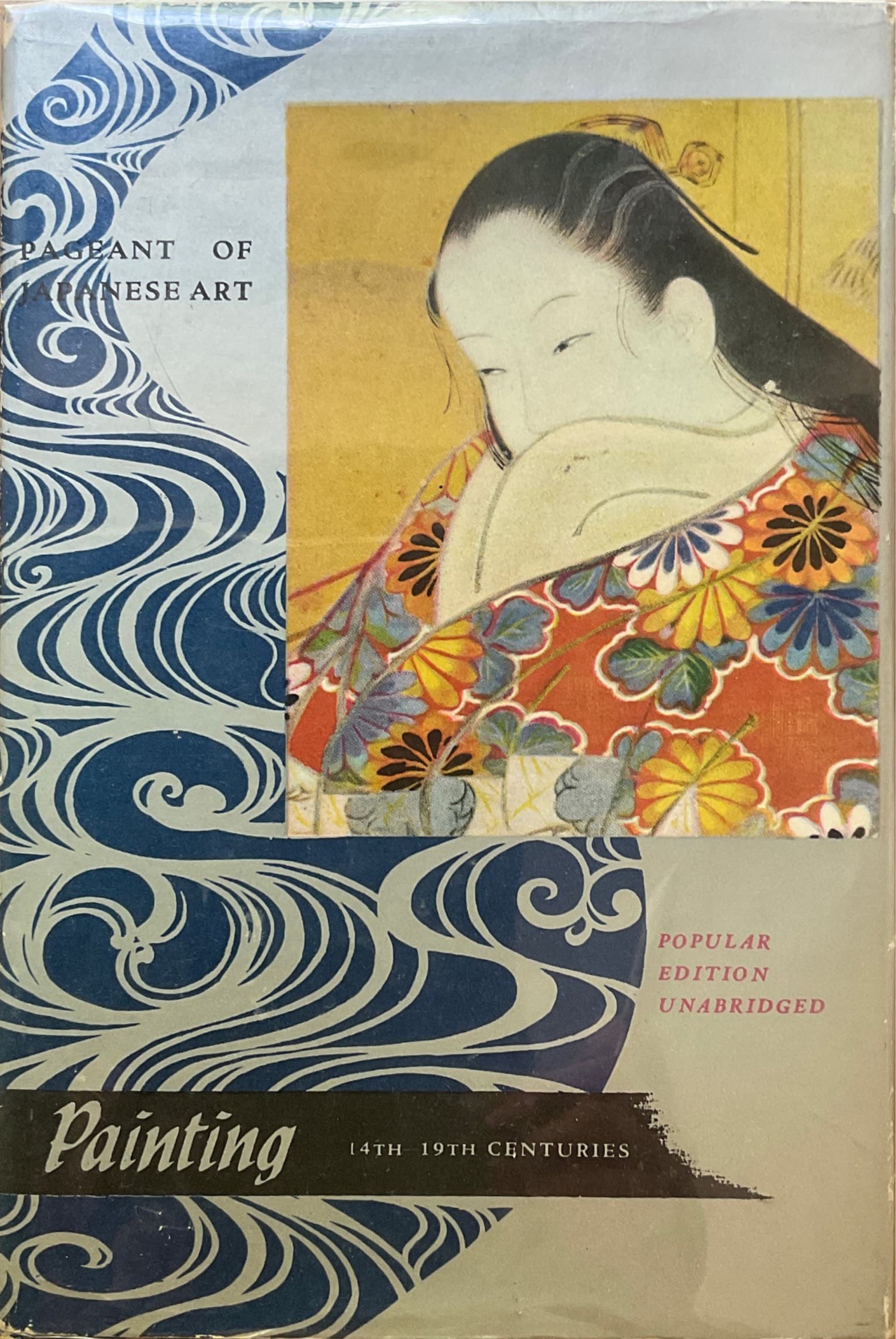Pageant of Japanese Art: Paintings 14th - 19th centuries