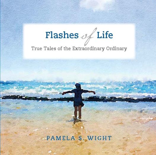 Flashes of Life: True Tales of the Extraordinary Ordinary