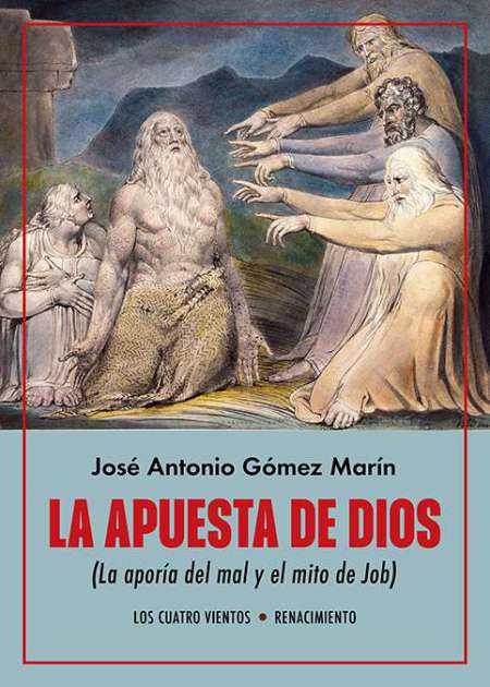 La apuesta de Dios: La aporía del mal y el mito de Job